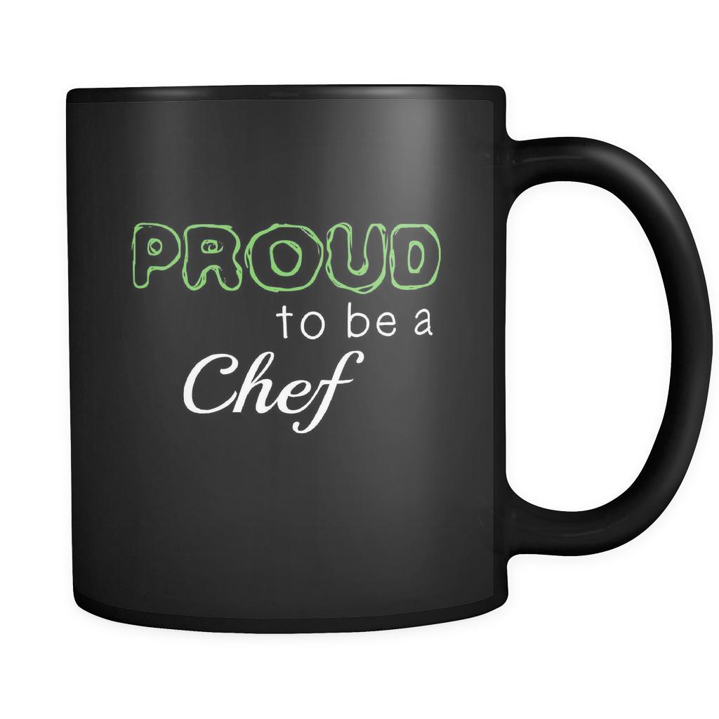 Chef Proud To Be A Chef 11oz Black Mug-Drinkware-Teelime | shirts-hoodies-mugs
