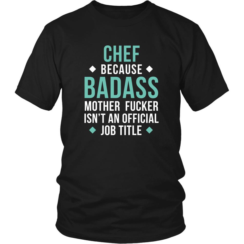 Chef Shirt - Chef because badass mother fucker isn't an official job title - Profession Gift-T-shirt-Teelime | shirts-hoodies-mugs