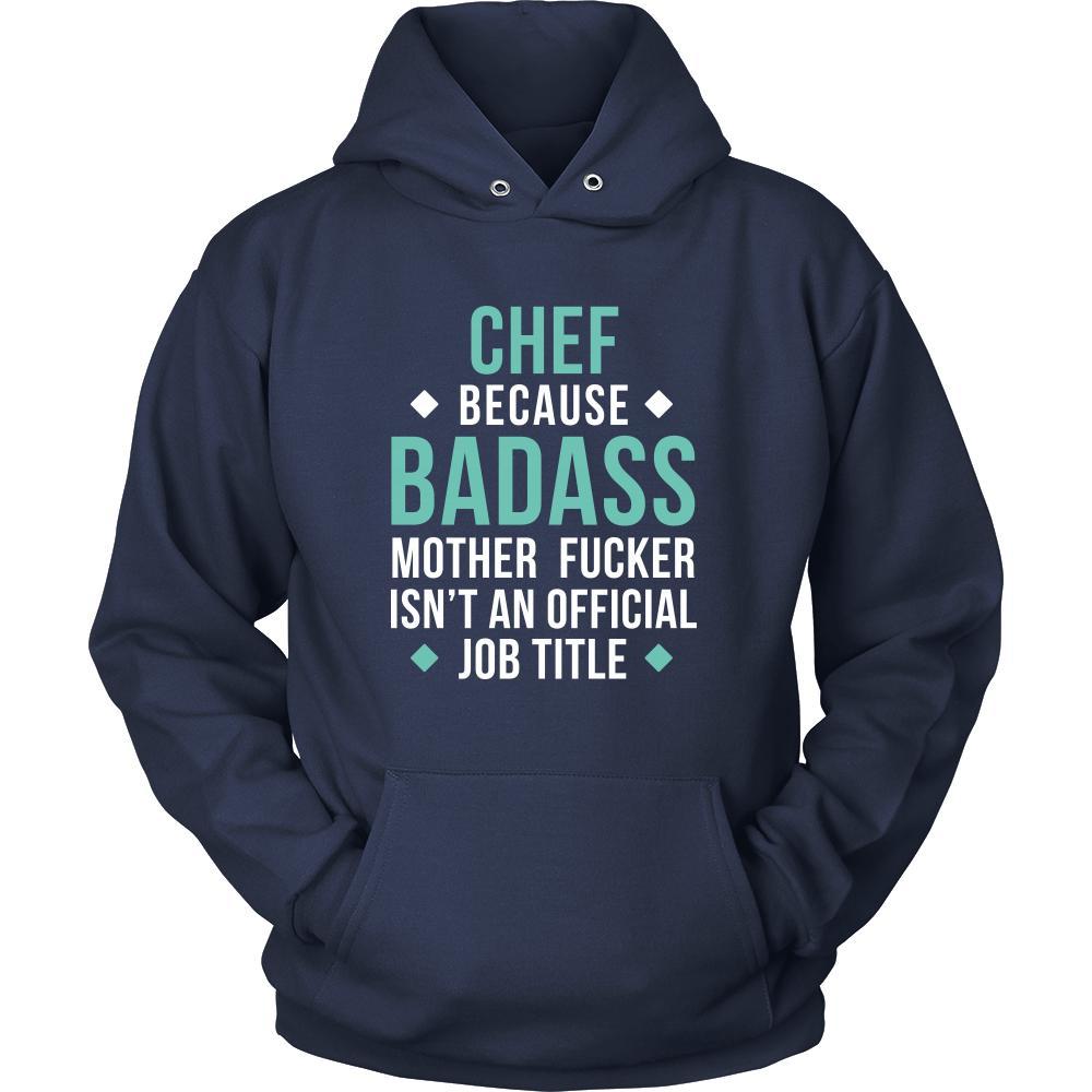 Chef Shirt - Chef because badass mother fucker isn't an official job title - Profession Gift-T-shirt-Teelime | shirts-hoodies-mugs