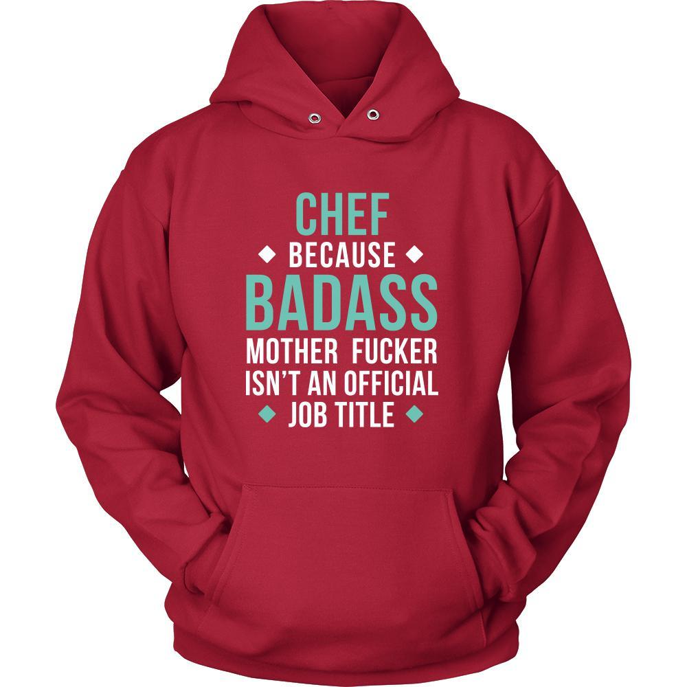Chef Shirt - Chef because badass mother fucker isn't an official job title - Profession Gift-T-shirt-Teelime | shirts-hoodies-mugs