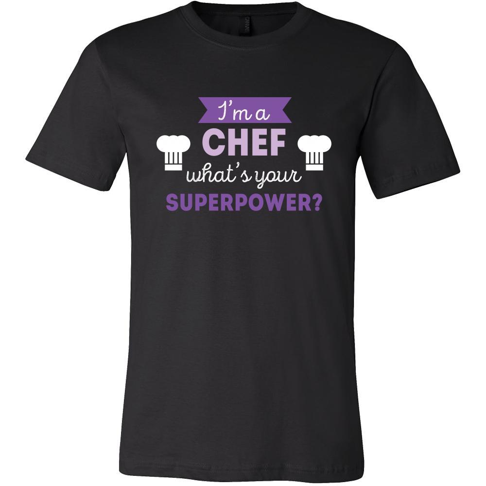 Chef Shirt - I'm a Chef, what's your superpower? - Profession Gift-T-shirt-Teelime | shirts-hoodies-mugs