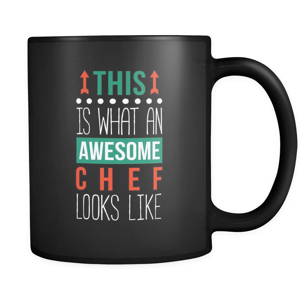 Chef This is what an awesome chef looks like 11oz Black Mug-Drinkware-Teelime | shirts-hoodies-mugs