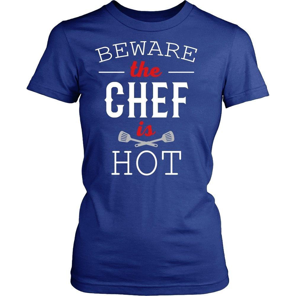 Chef Tshirts - Beware the Chef is hot-T-shirt-Teelime | shirts-hoodies-mugs