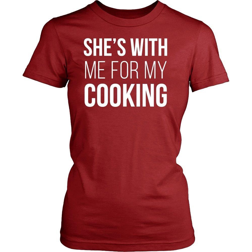 Chef Tshirts - She's with me for my cooking-T-shirt-Teelime | shirts-hoodies-mugs
