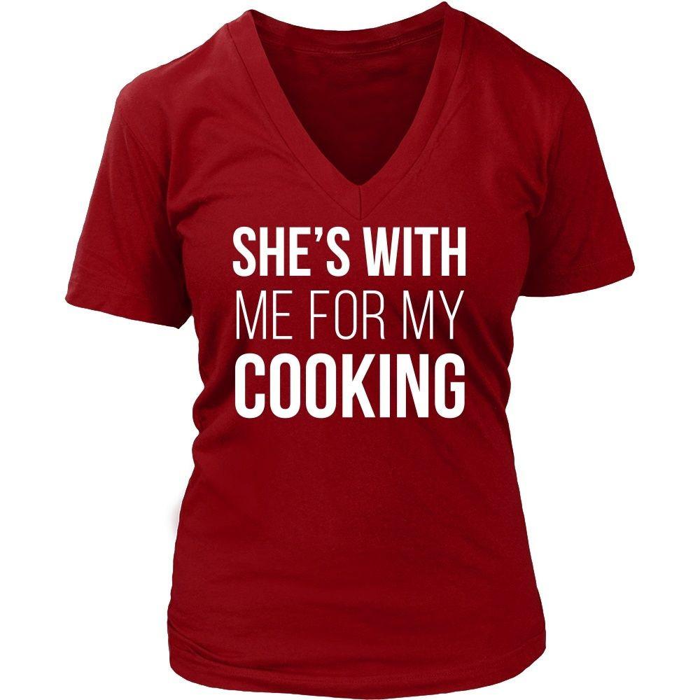 Chef Tshirts - She's with me for my cooking-T-shirt-Teelime | shirts-hoodies-mugs