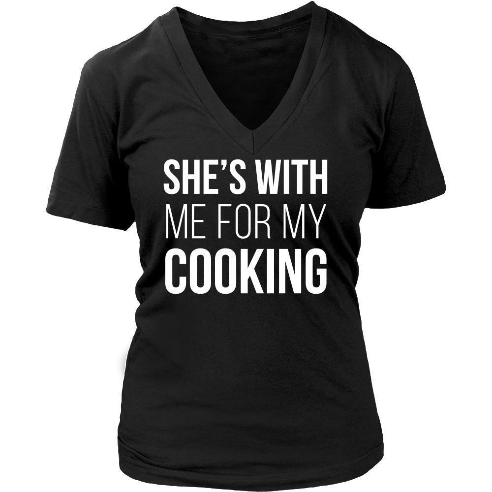 Chef Tshirts - She's with me for my cooking-T-shirt-Teelime | shirts-hoodies-mugs