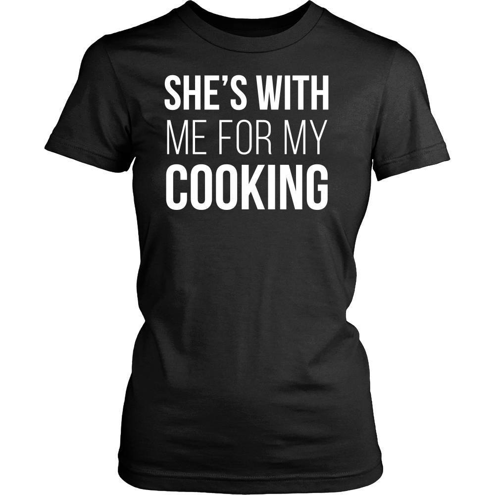 Chef Tshirts - She's with me for my cooking-T-shirt-Teelime | shirts-hoodies-mugs
