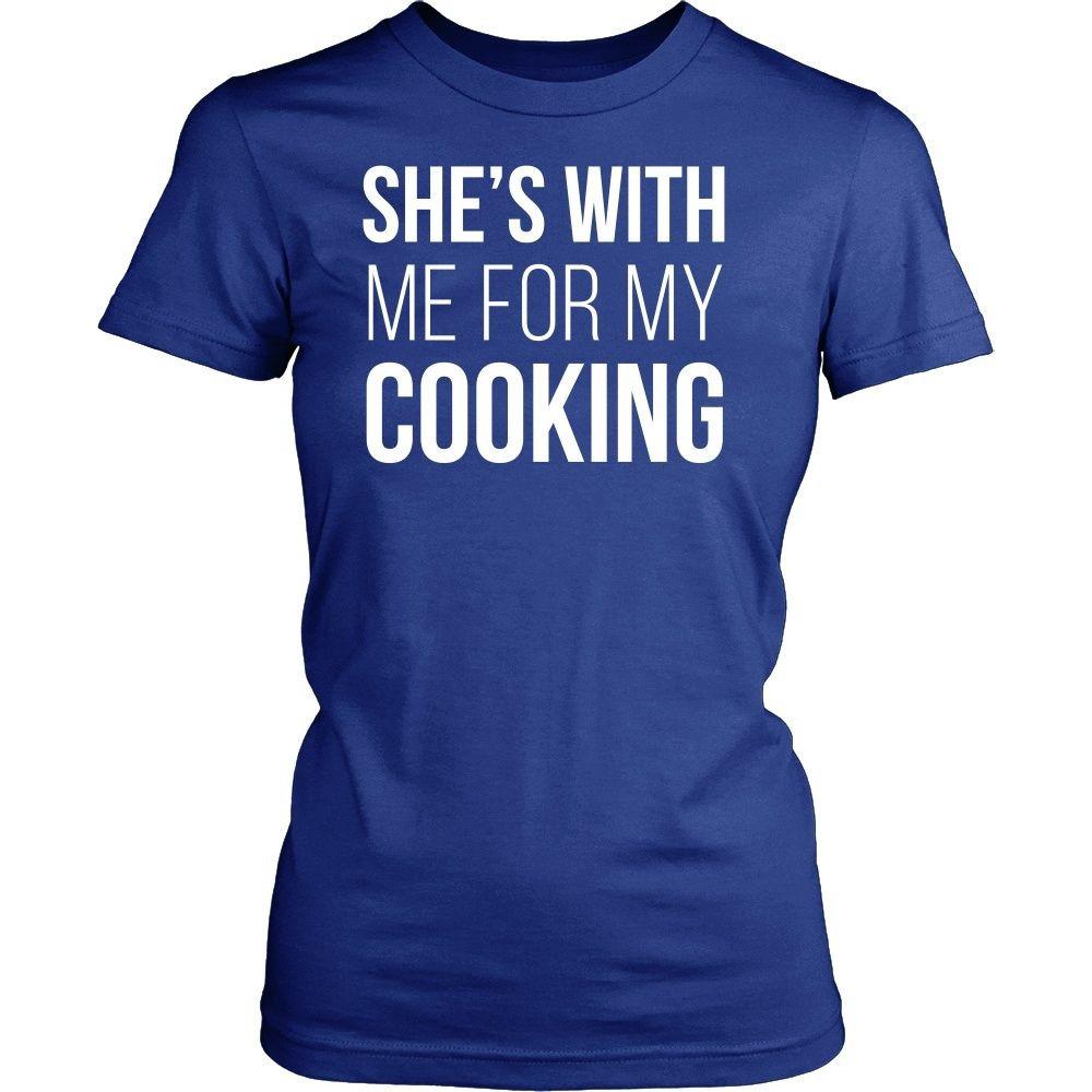 Chef Tshirts - She's with me for my cooking-T-shirt-Teelime | shirts-hoodies-mugs