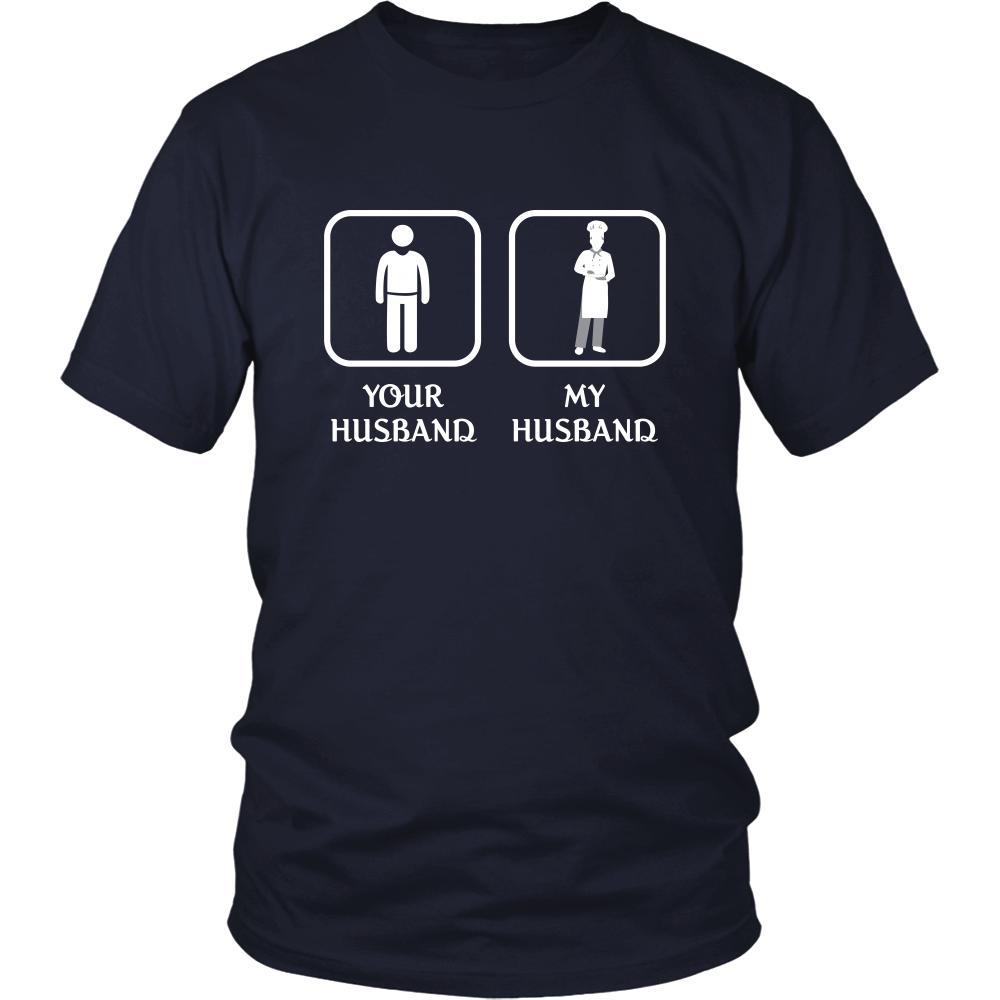 Chef - Your husband My husband - Mother's Day Profession/Job Shirt-T-shirt-Teelime | shirts-hoodies-mugs