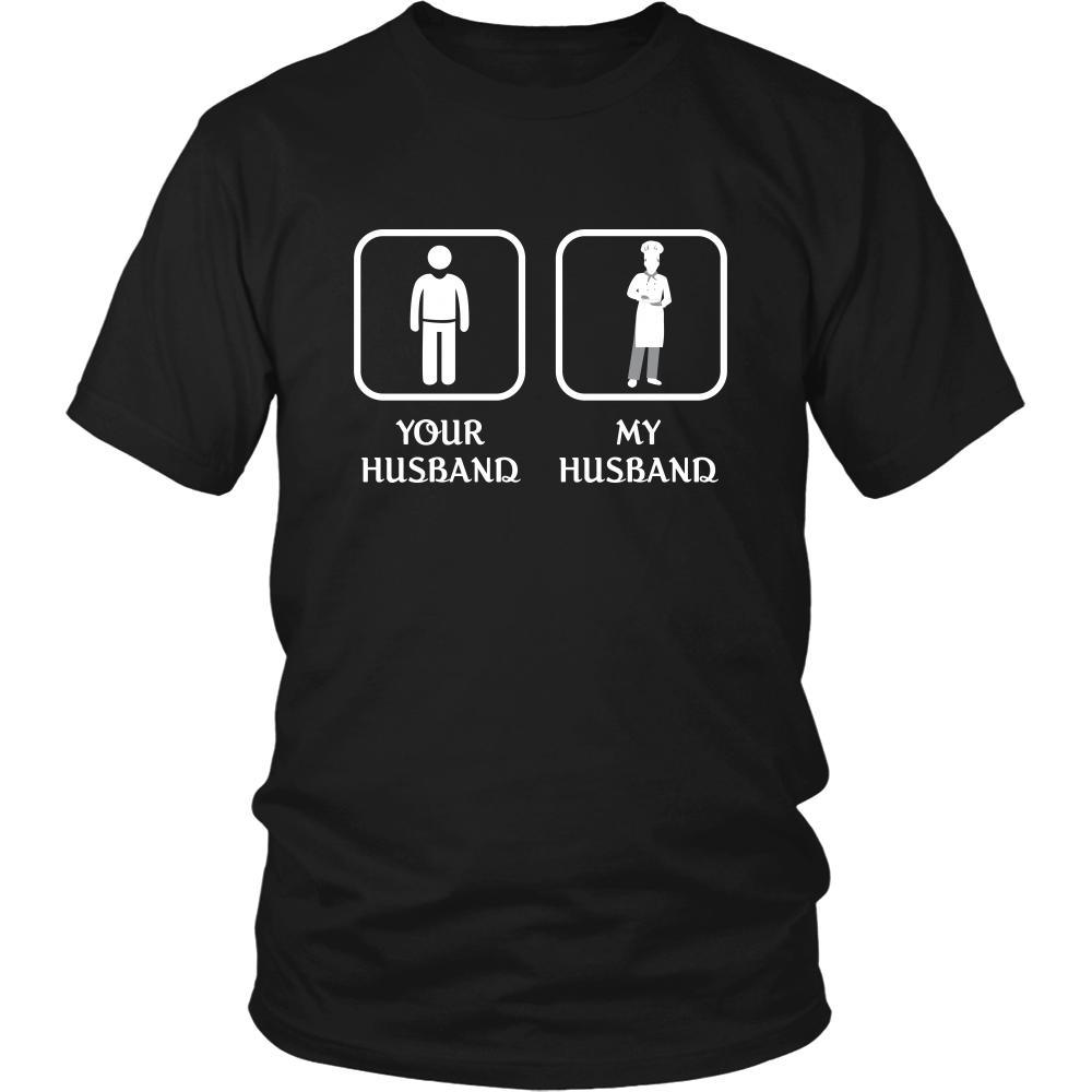 Chef - Your husband My husband - Mother's Day Profession/Job Shirt-T-shirt-Teelime | shirts-hoodies-mugs