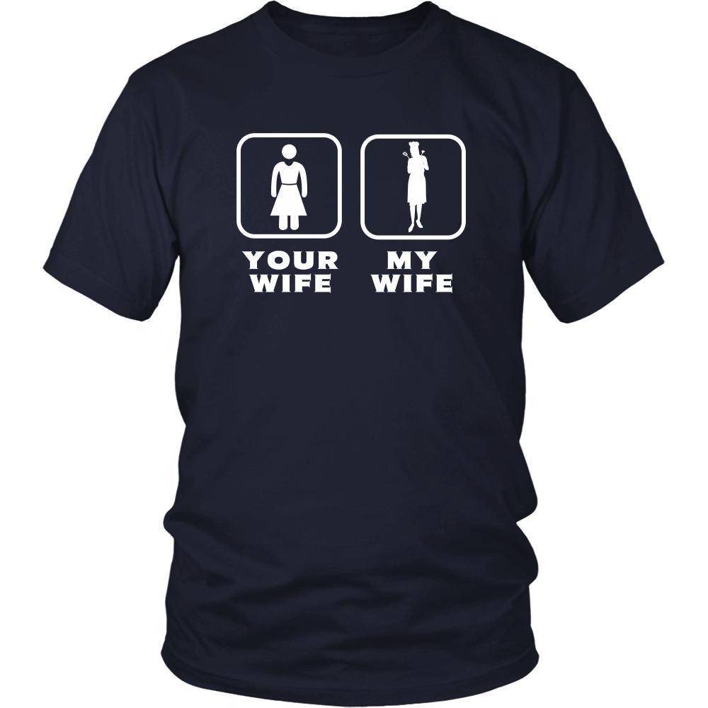 Chef - Your wife My wife - Father's Day Profession/Job Shirt-T-shirt-Teelime | shirts-hoodies-mugs