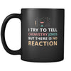 Chemistry - I try to tell chemistry jokes but there is no reaction - 11oz Black Mug-Drinkware-Teelime | shirts-hoodies-mugs
