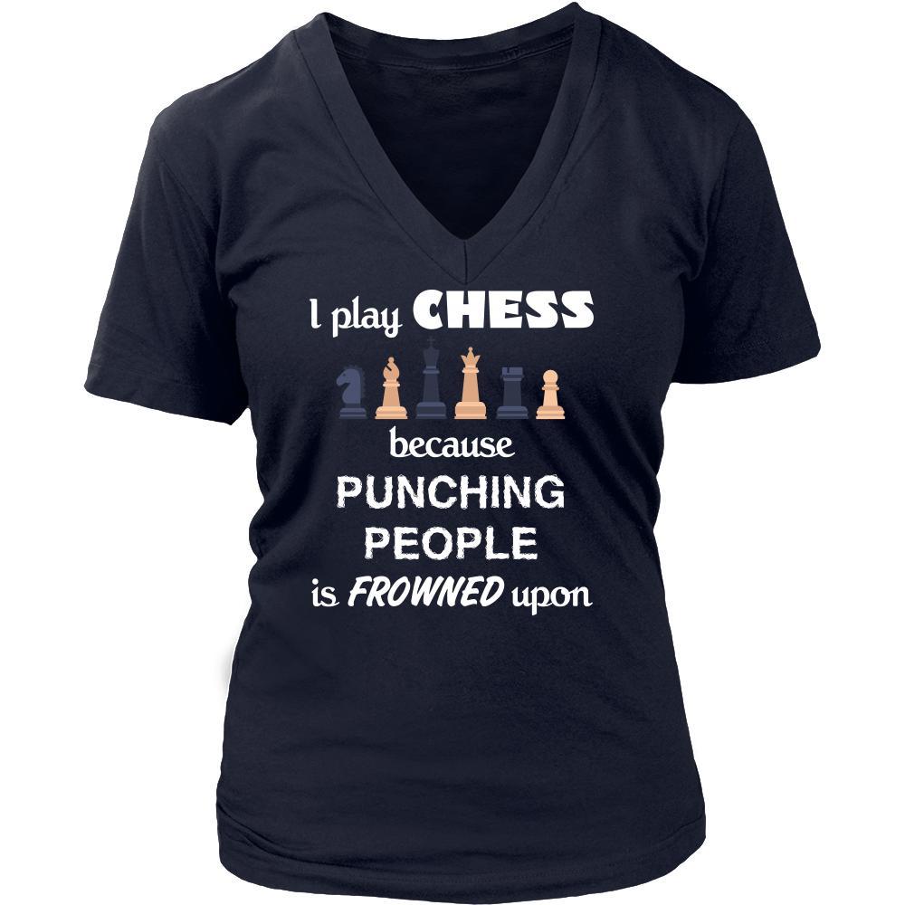 Chess - I play Chess because punching people is frowned upo - Hobby Shirt-T-shirt-Teelime | shirts-hoodies-mugs