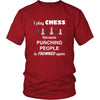 Chess - I play Chess because punching people is frowned upo - Hobby Shirt-T-shirt-Teelime | shirts-hoodies-mugs
