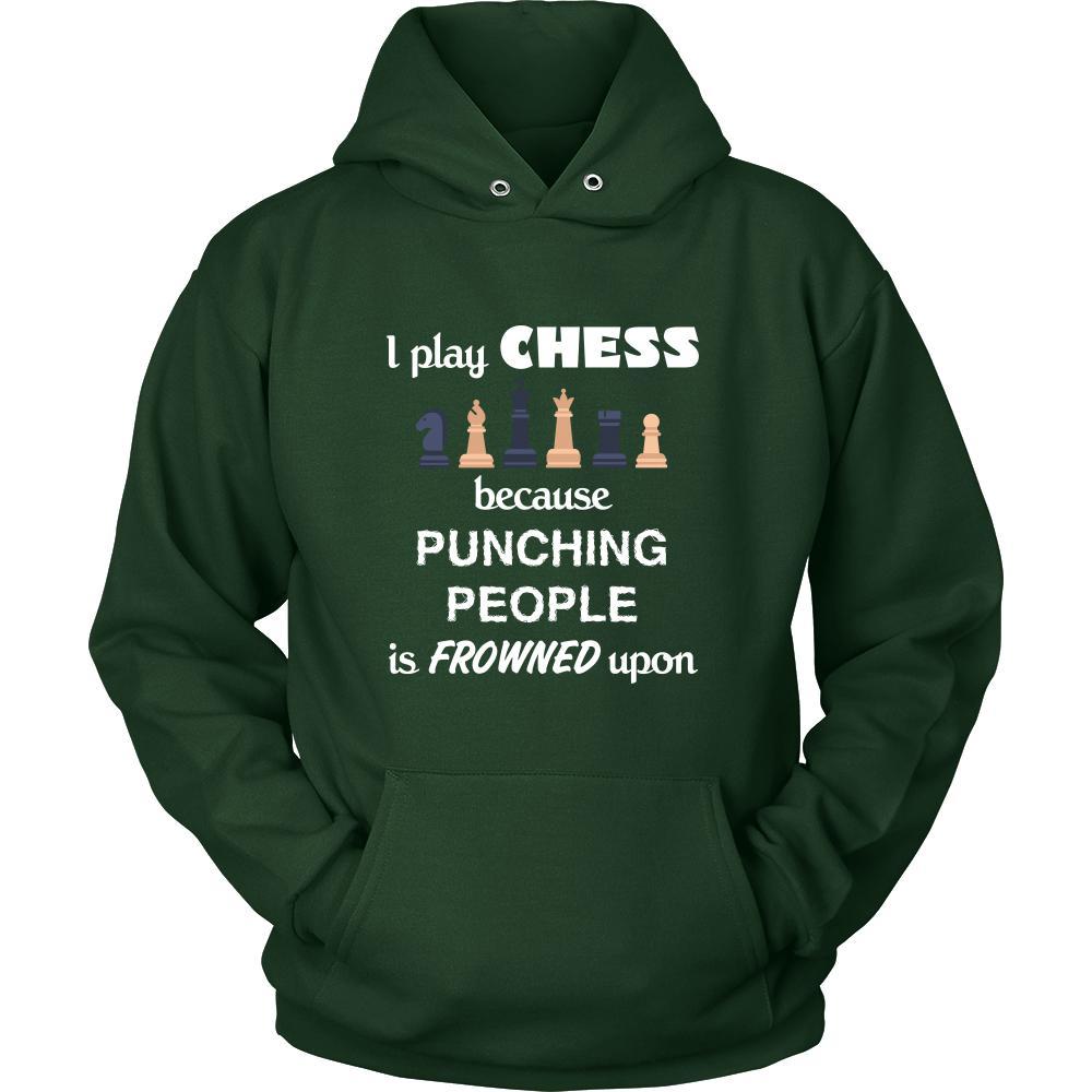 Chess - I play Chess because punching people is frowned upo - Hobby Shirt-T-shirt-Teelime | shirts-hoodies-mugs