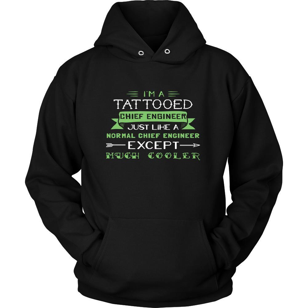 Chief Engineer Shirt - I'm a tattooed chief engineer, just like a normal chief engineer, except much cooler - Profession Gift-T-shirt-Teelime | shirts-hoodies-mugs