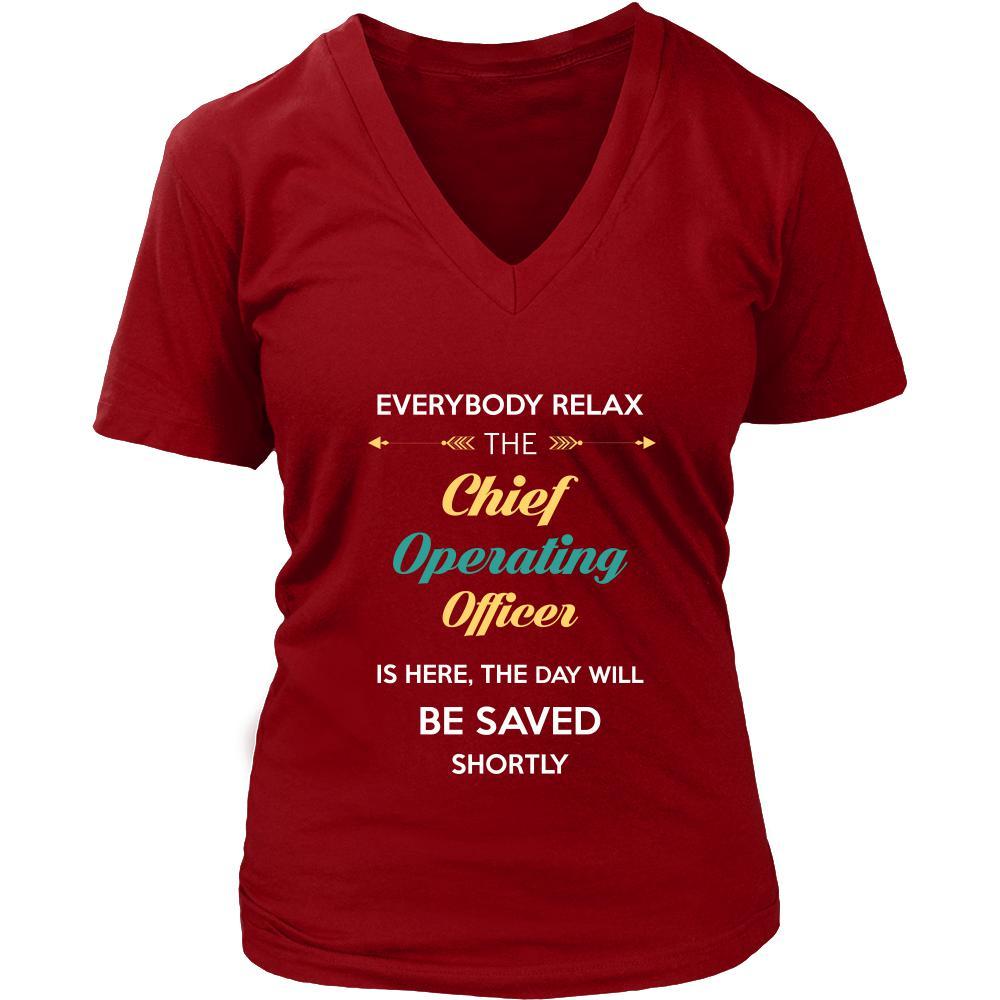 Chief operating officer Shirt - Everyone relax the Chief operating officer is here, the day will be save shortly - Profession Gift-T-shirt-Teelime | shirts-hoodies-mugs