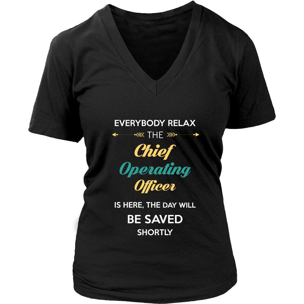 Chief operating officer Shirt - Everyone relax the Chief operating officer is here, the day will be save shortly - Profession Gift-T-shirt-Teelime | shirts-hoodies-mugs