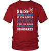 Chief Operating Officer Shirt - Raise your hand if you love Chief Operating Officer, if not raise your standards - Profession Gift-T-shirt-Teelime | shirts-hoodies-mugs