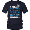 Chief Operating Officer Shirt - Raise your hand if you love Chief Operating Officer, if not raise your standards - Profession Gift-T-shirt-Teelime | shirts-hoodies-mugs