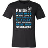 Chief Operating Officer Shirt - Raise your hand if you love Chief Operating Officer, if not raise your standards - Profession Gift-T-shirt-Teelime | shirts-hoodies-mugs