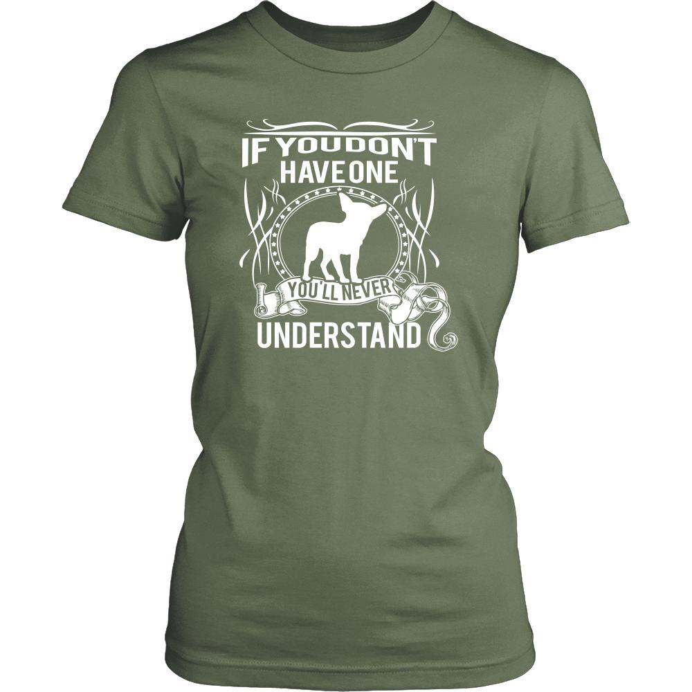 Chihuahua Shirt - If you don't have one you'll never understand- Dog Lover Gift-T-shirt-Teelime | shirts-hoodies-mugs