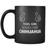 Chihuahua This Girl Loves Her Chihuahua 11oz Black Mug-Drinkware-Teelime | shirts-hoodies-mugs