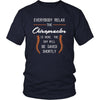 chiropractor Shirt - Everyone relax the chiropractor is here, the day will be save shortly - Profession Gift-T-shirt-Teelime | shirts-hoodies-mugs