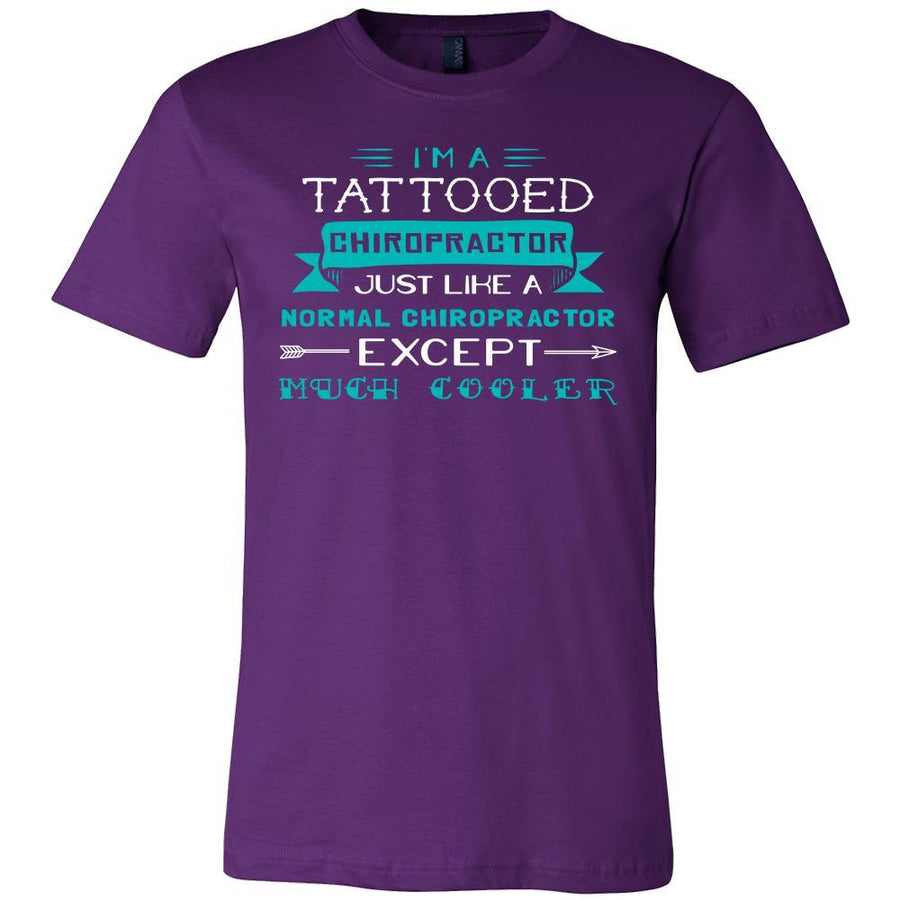 Chiropractor Shirt - I'm a tattooed chiropractor, just like a normal chiropractor, except much cooler - Profession Gift-T-shirt-Teelime | shirts-hoodies-mugs