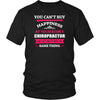 Chiropractor- You can't buy happiness but you can become a Chiropractor and that's pretty much the same thing- Profession Shirt-T-shirt-Teelime | shirts-hoodies-mugs