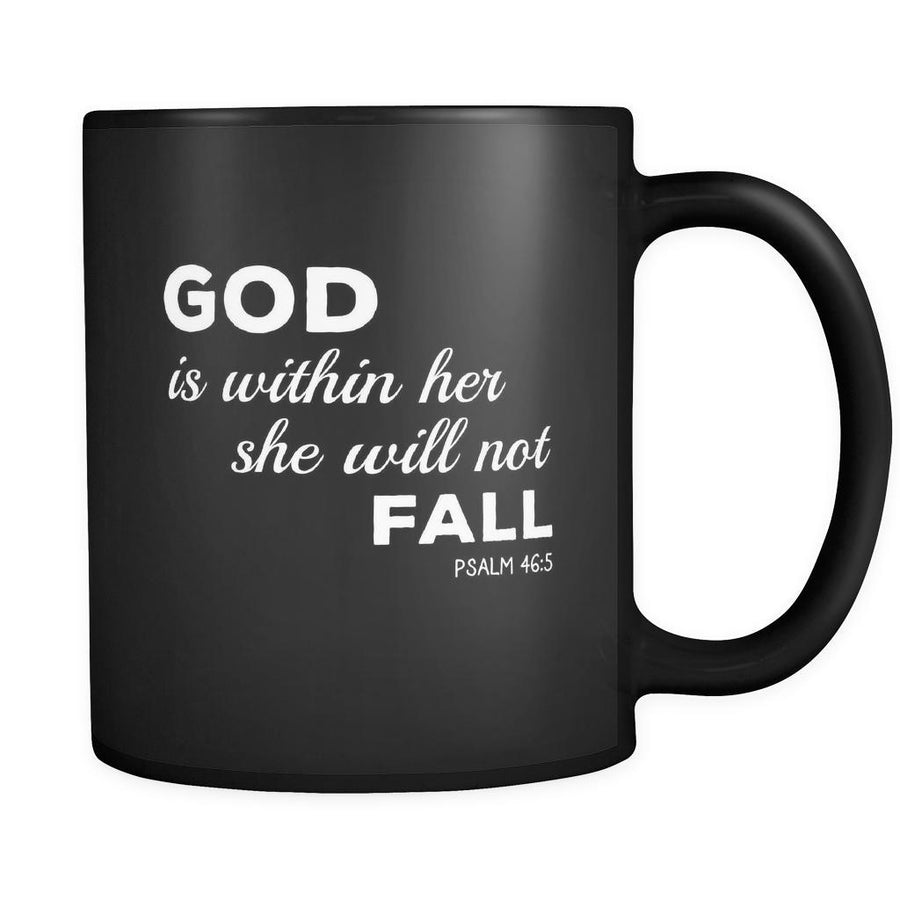 Christianity God Is Within Her She Will Not Fall 11oz Black Mug-Drinkware-Teelime | shirts-hoodies-mugs