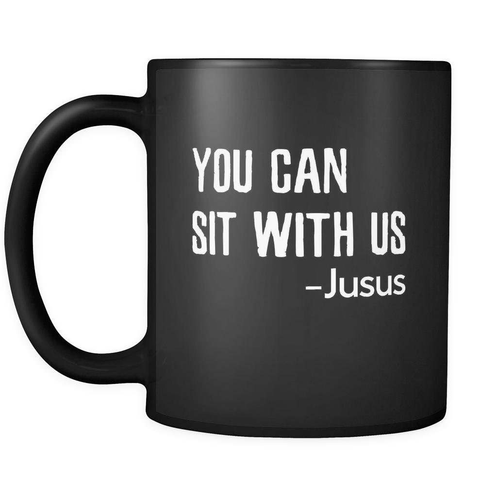 Christianity You Can Sit With Us - Jesus 11oz Black Mug-Drinkware-Teelime | shirts-hoodies-mugs