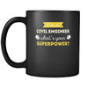 Civil Engineer I'm a civil engineer what's your superpower? 11oz Black Mug-Drinkware-Teelime | shirts-hoodies-mugs
