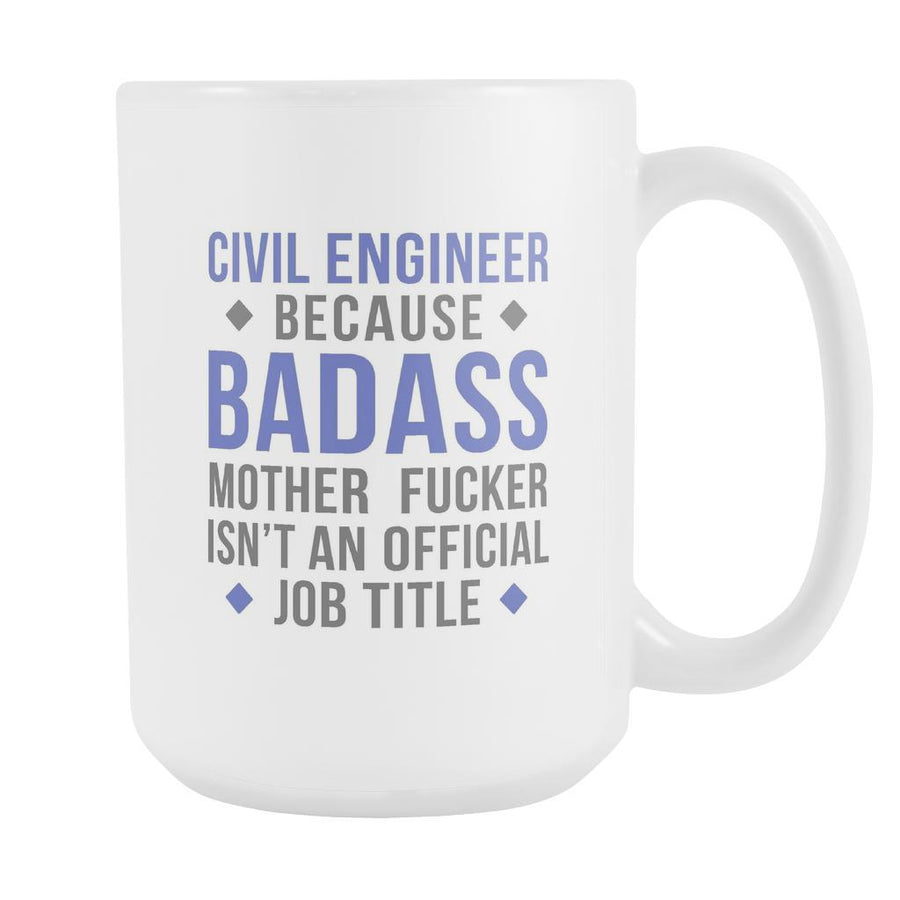 Civil Engineer mug - Badass Civil Engineer-Drinkware-Teelime | shirts-hoodies-mugs