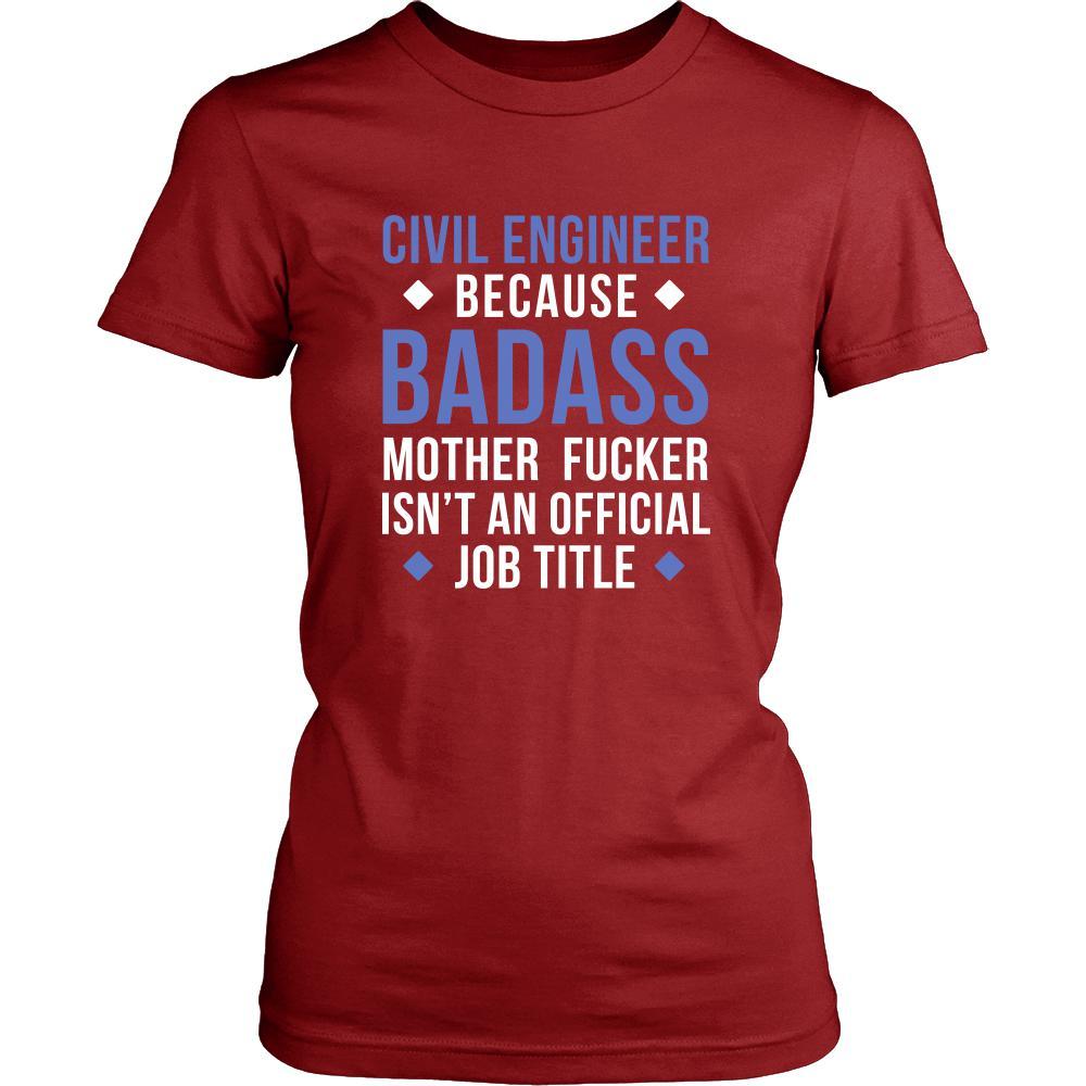 Civil engineer Shirt - Civil engineer because badass mother fucker isn't an official job title - Profession Gift-T-shirt-Teelime | shirts-hoodies-mugs