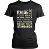 Civil Engineer Shirt - Raise your hand if you love Civil Engineer, if not raise your standards - Profession Gift-T-shirt-Teelime | shirts-hoodies-mugs