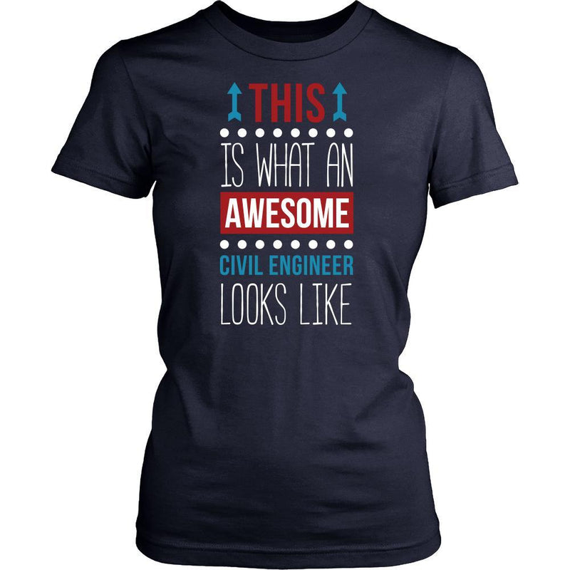 Civil engineer Shirt - This is what an awesome Civil engineer looks li ...