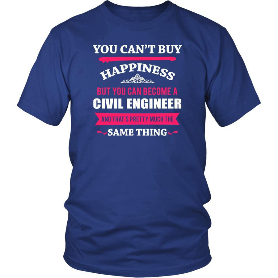 Civil Engineer Shirt - You can't buy happiness but you can become a Civil Engineer and that's pretty much the same thing Profession-T-shirt-Teelime | shirts-hoodies-mugs