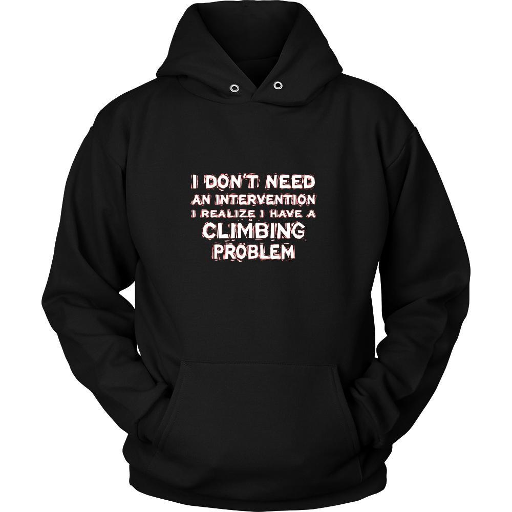 Climbing Shirt - I don't need an intervention I realize I have a Climbing problem- Sport Gift-T-shirt-Teelime | shirts-hoodies-mugs
