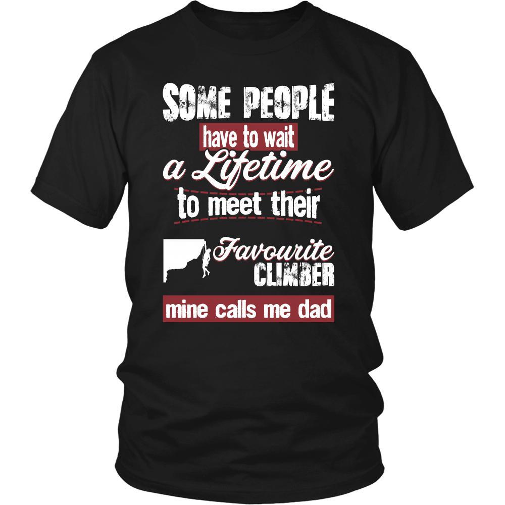 Climbing Shirt - Some people have to wait a lifetime to meet their favorite Climbing player mine calls me dad- Sport father-T-shirt-Teelime | shirts-hoodies-mugs