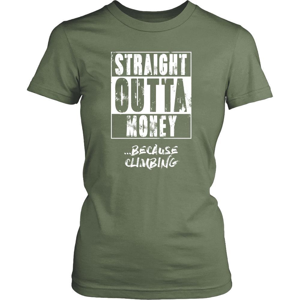 Climbing Shirt - Straight outta money ...because Climbing- Hobby Gift-T-shirt-Teelime | shirts-hoodies-mugs