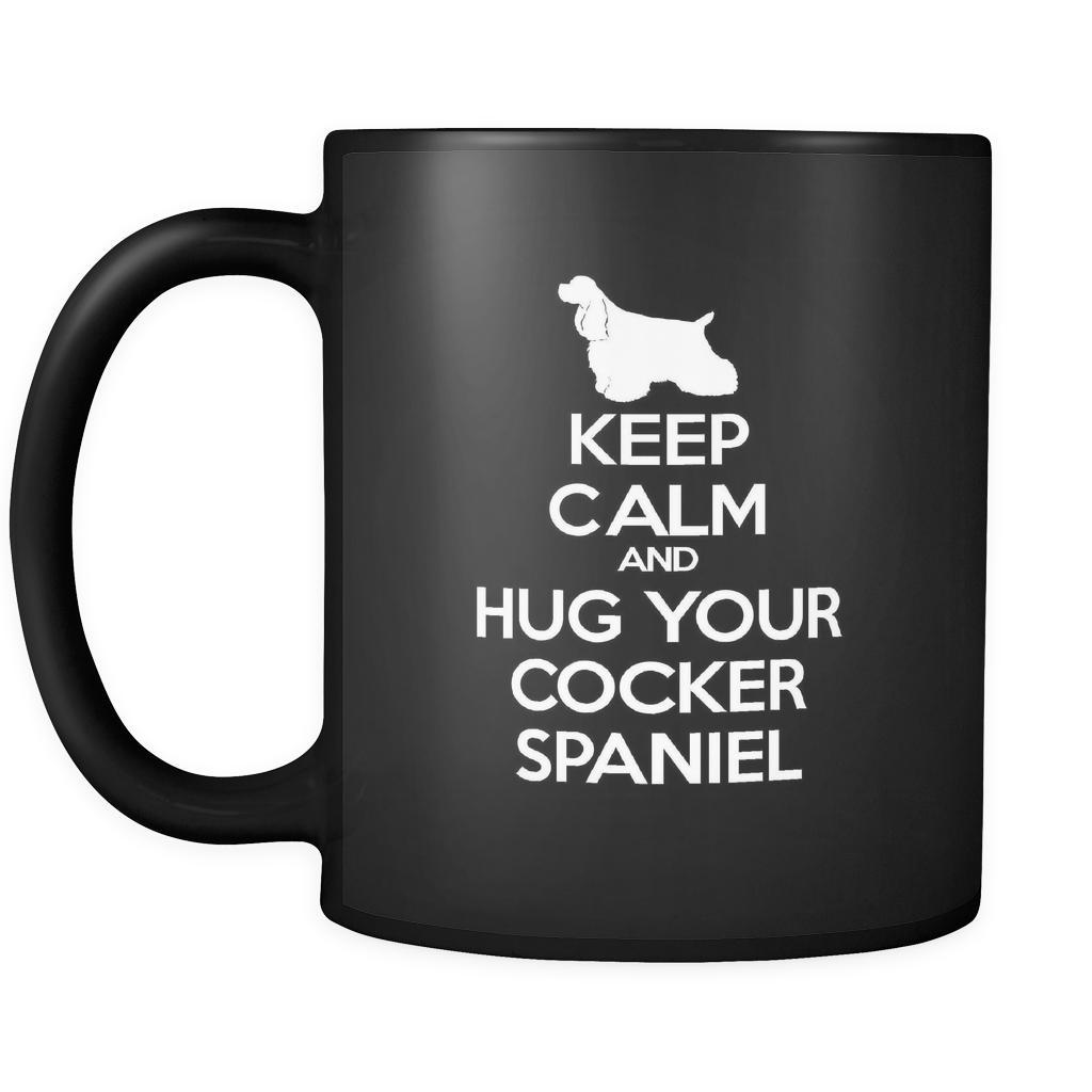 Cocker spaniel Keep Calm and Hug Your Cocker spaniel 11oz Black Mug-Drinkware-Teelime | shirts-hoodies-mugs