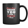 Coffee Dear Lord, thank you for Coffee Amen. 11oz Black Mug-Drinkware-Teelime | shirts-hoodies-mugs