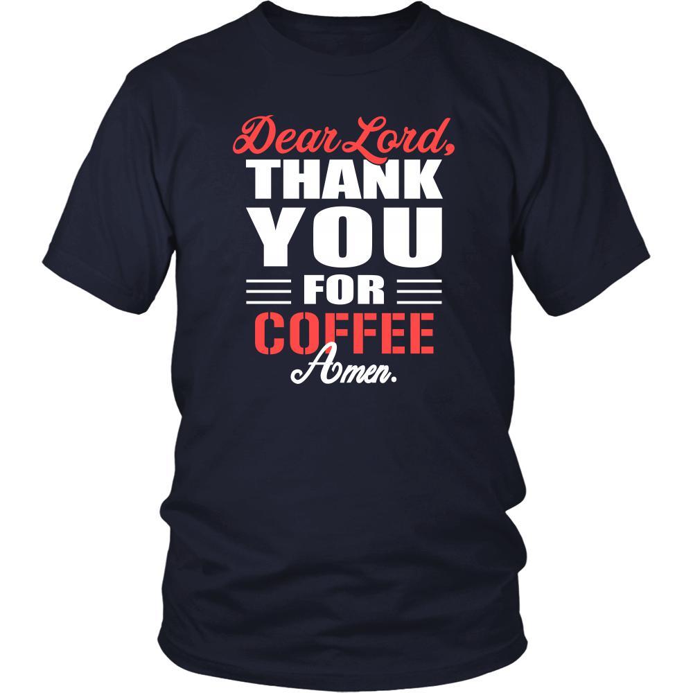 Coffee Shirt - Dear Lord, thank you for Coffee Amen- Drink Lover-T-shirt-Teelime | shirts-hoodies-mugs