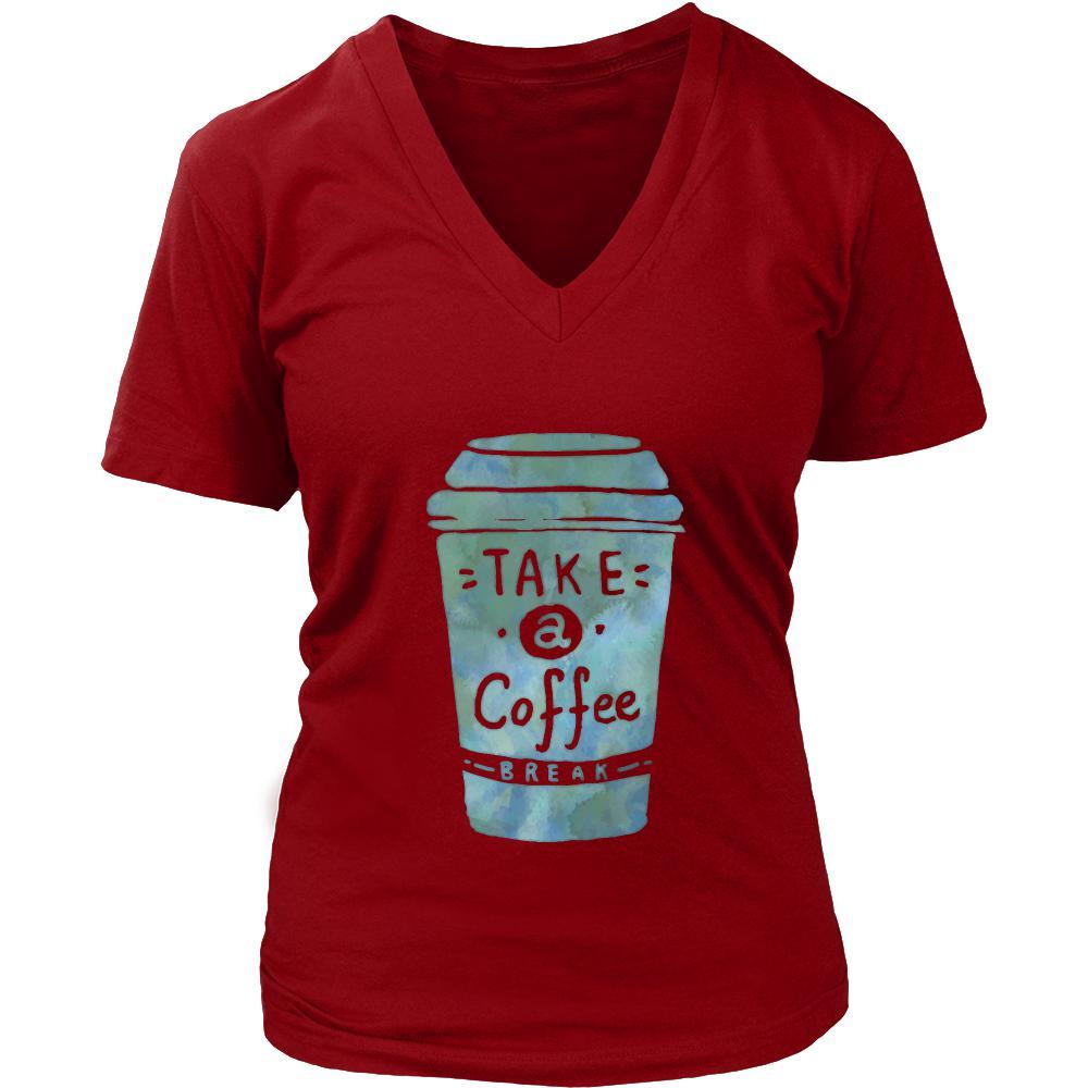 Coffee Shirt - Take a coffee break - Drink Love Gift-T-shirt-Teelime | shirts-hoodies-mugs