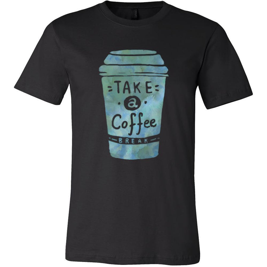 Coffee Shirt - Take a coffee break - Drink Love Gift-T-shirt-Teelime | shirts-hoodies-mugs