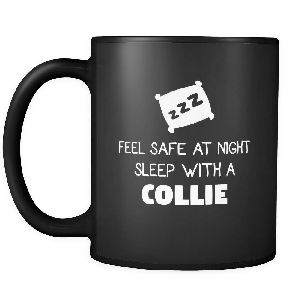 Collie Feel Safe With A Collie 11oz Black Mug-Drinkware-Teelime | shirts-hoodies-mugs