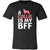Collie Shirt - a Collie is my bff- Dog Lover Gift