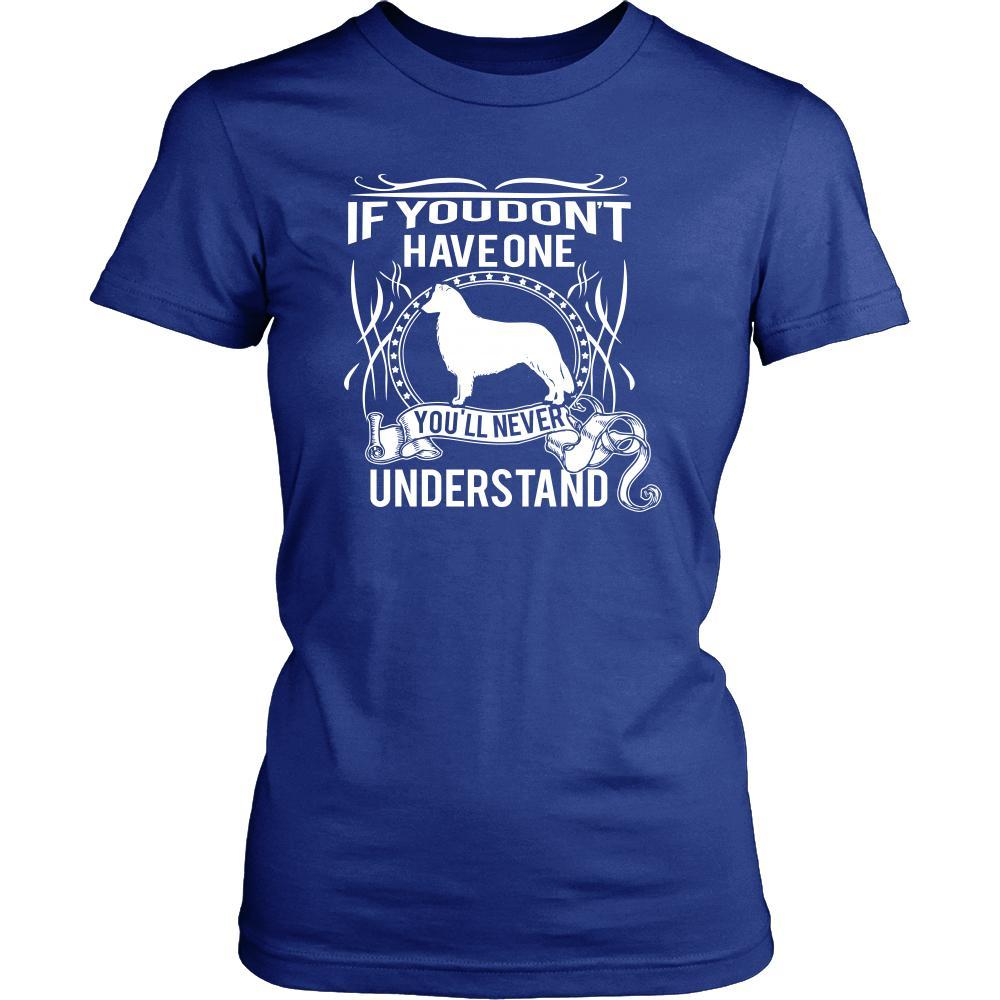 Collie Shirt - If you don't have one you'll never understand- Dog Lover Gift-T-shirt-Teelime | shirts-hoodies-mugs