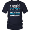 Computer Engineer Shirt - Raise your hand if you love Computer Engineer, if not raise your standards - Profession Gift-T-shirt-Teelime | shirts-hoodies-mugs